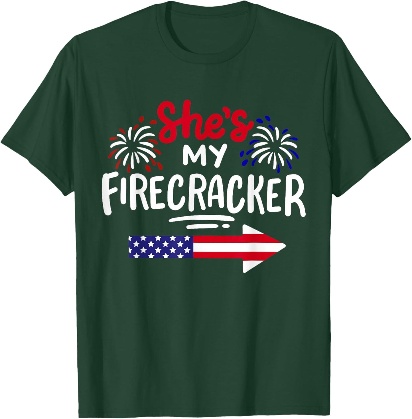 Funny 4th Of July She's My Firecracker Matching Couple Men T-Shirt - T-Shirt | Forest