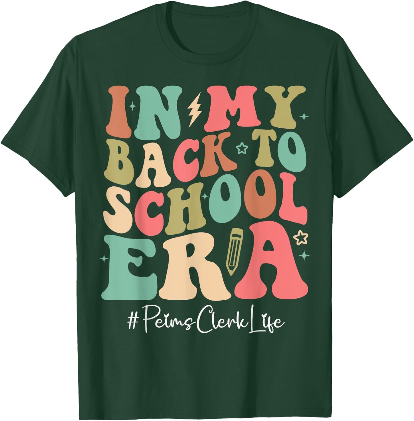 Peims Clerk in My Back to School Era Women Groovy T-Shirt - T-Shirt | Forest