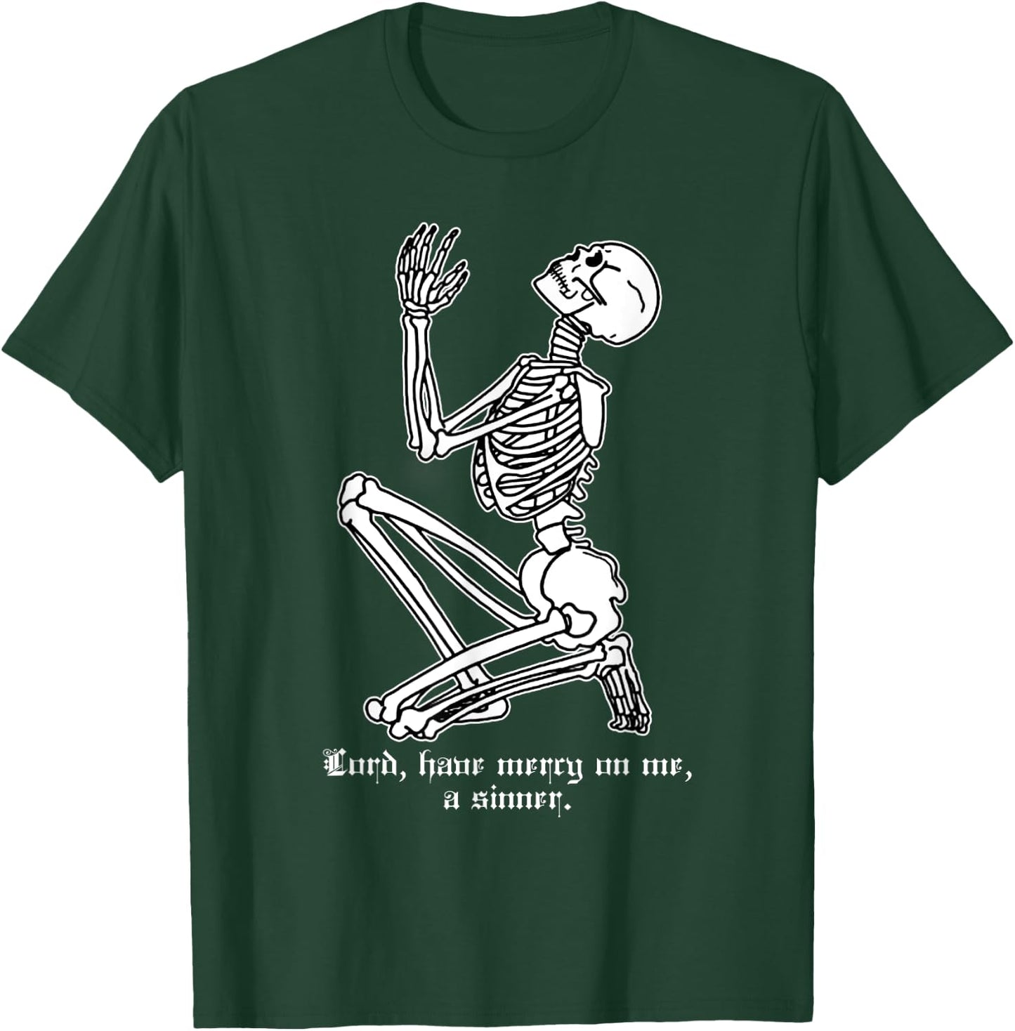 Skeleton Praying x Lord Have Mercy Sinner Gothic Blackwork T-Shirt - T-Shirt | Forest