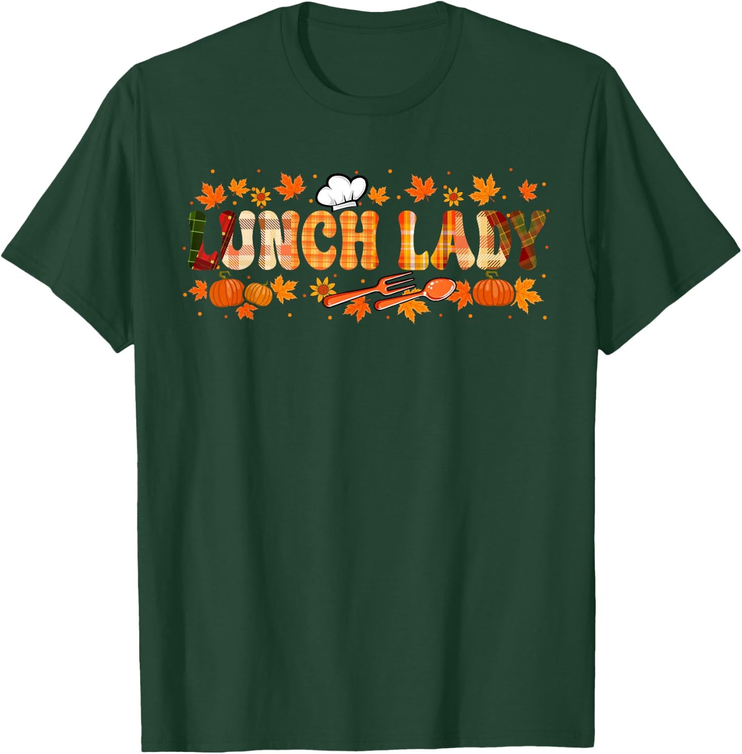 Lunch Lady Job Thanksgiving Fall Leaves Pumpkins Funny Team T-Shirt - T-Shirt | Forest