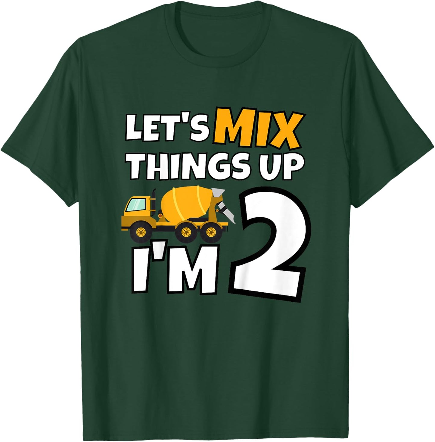 Cement Mixer Truck Construction 2 Year Old 2nd Birthday T-Shirt - T-Shirt | Forest