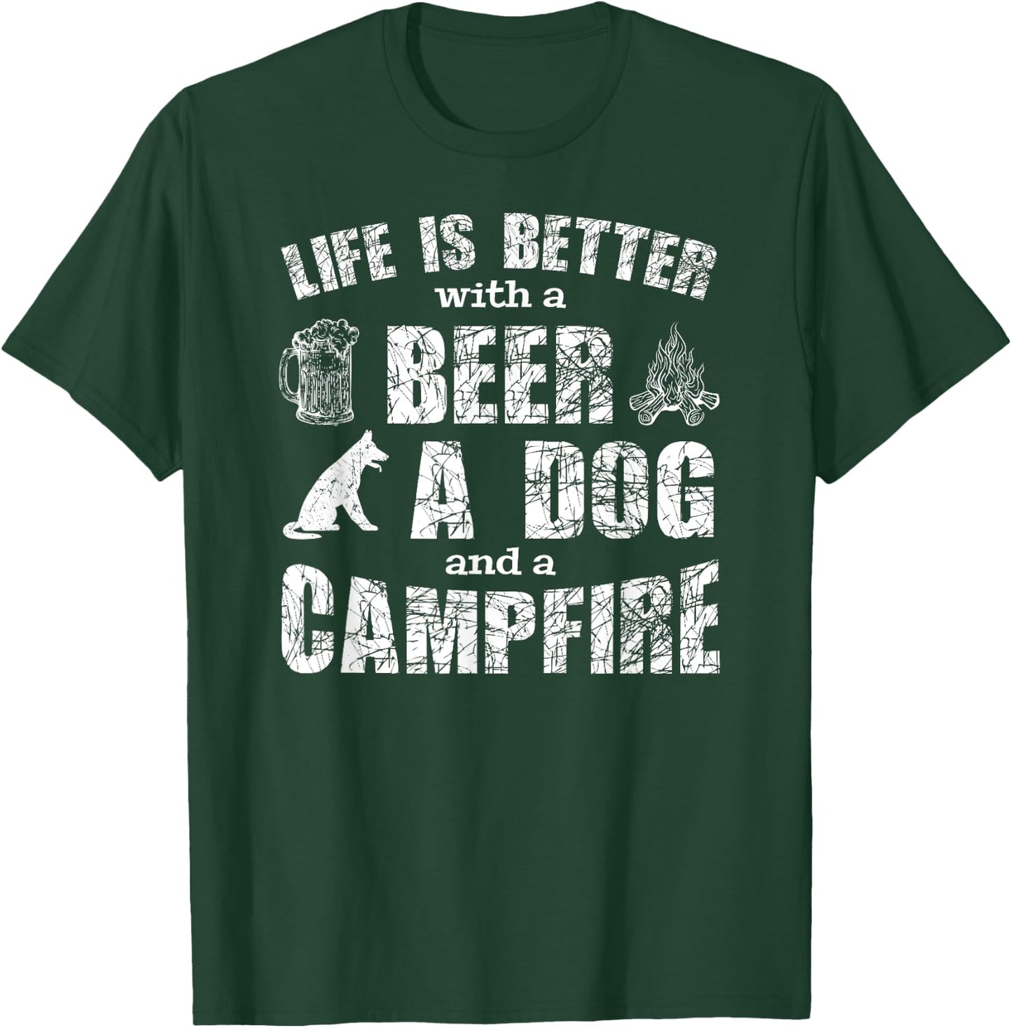 Life is better with a beer a dog and a campfire camping gift Men Women T-Shirt - T-Shirt | Forest