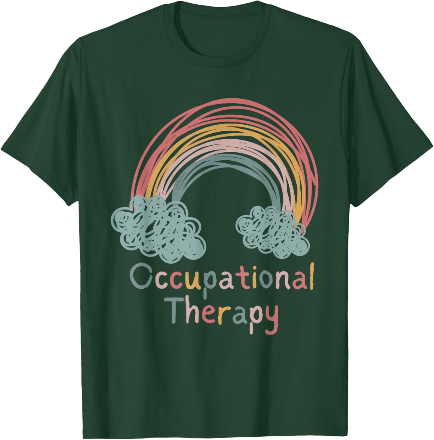 Occupational Therapy Apparel T-Shirt - T-Shirt | Forest
