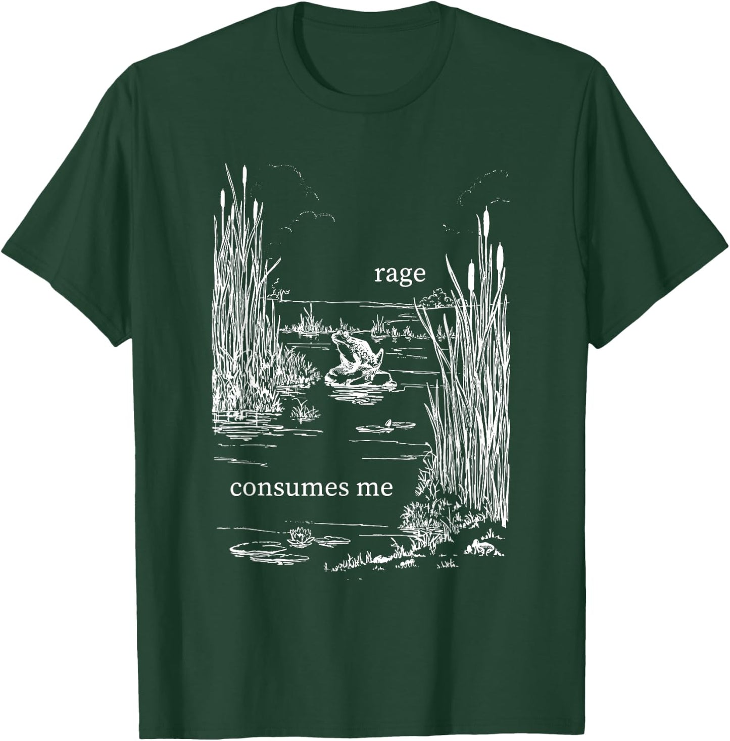 Rage Consumes Me Funny T-Shirt - T-Shirt | Forest