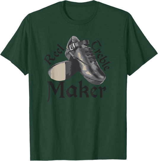Reel Treble Maker , Irish Dancing Gifts, Hard Shoes T-Shirt - T-Shirt | Forest