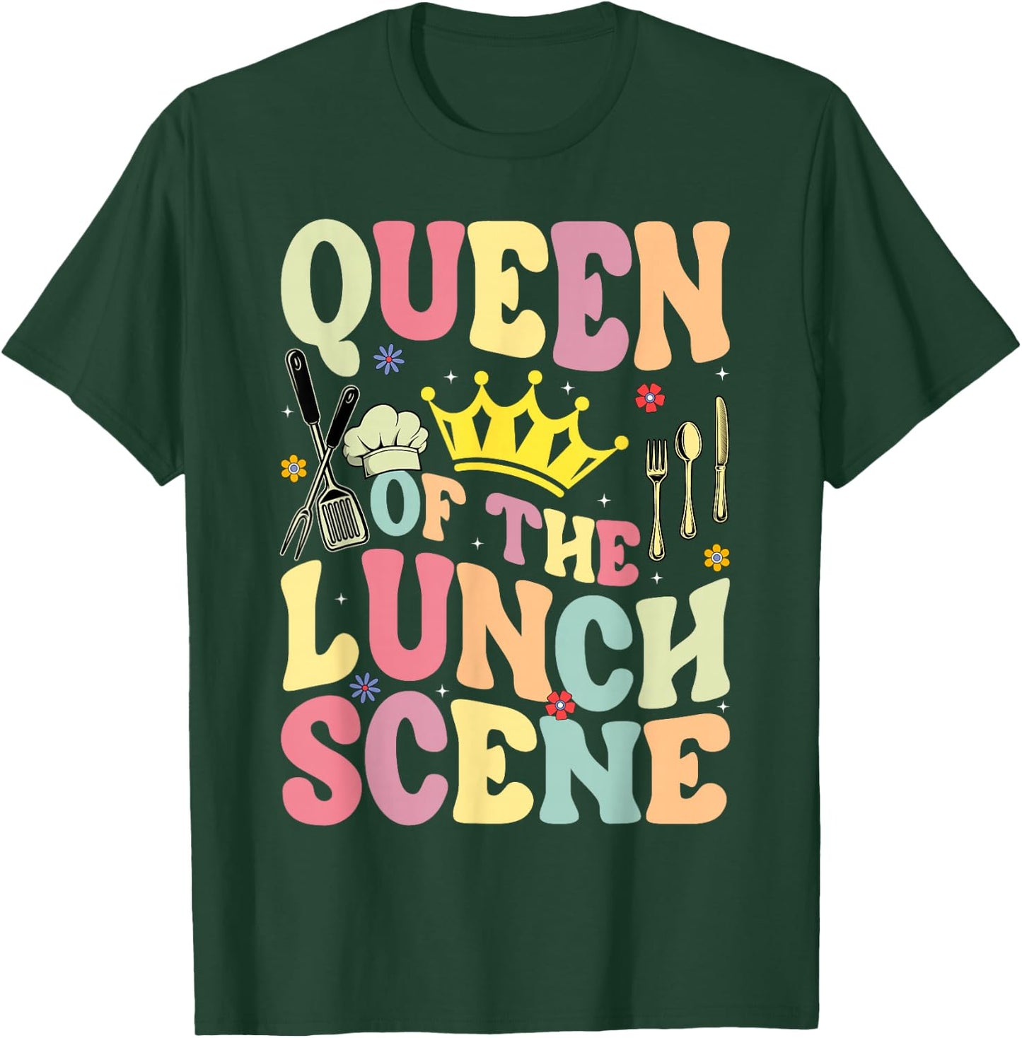 Queen Of The Lunch Scene Groovy Cafeteria Worker Lunch Lady T-Shirt - T-Shirt | Forest
