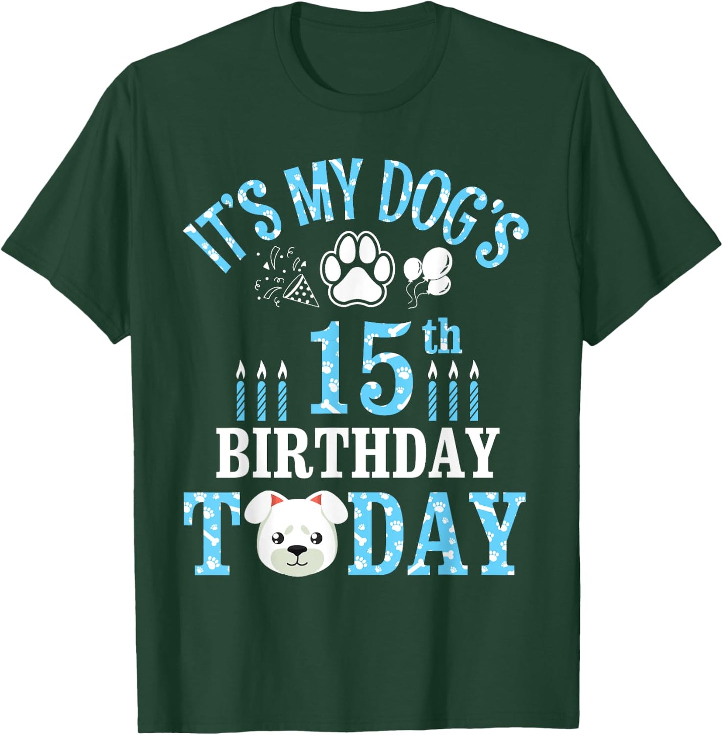 Fireworks Balloon Paws It's My Dog's 15th Birthday Today T-Shirt - T-Shirt | Forest