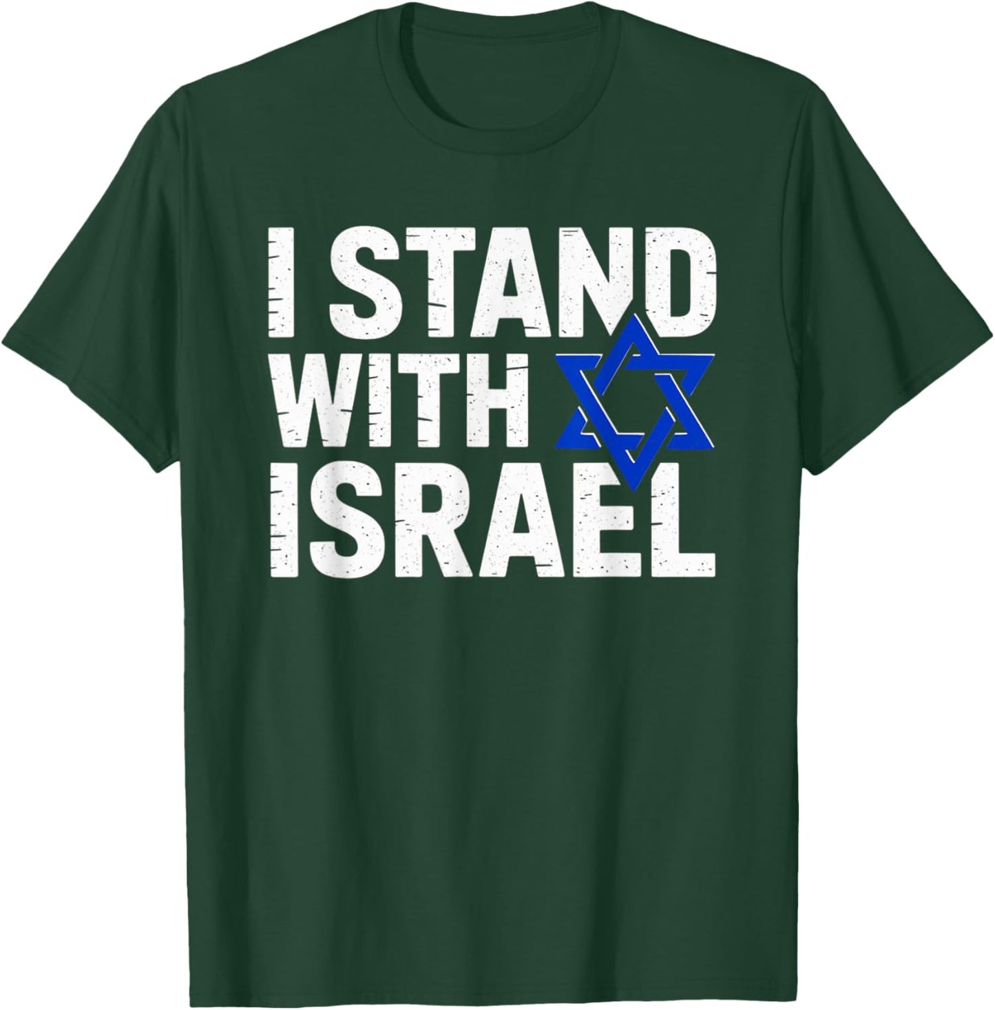 I Stand With Israel Support Shirt Jewish Pride T-Shirt - T-Shirt | Forest