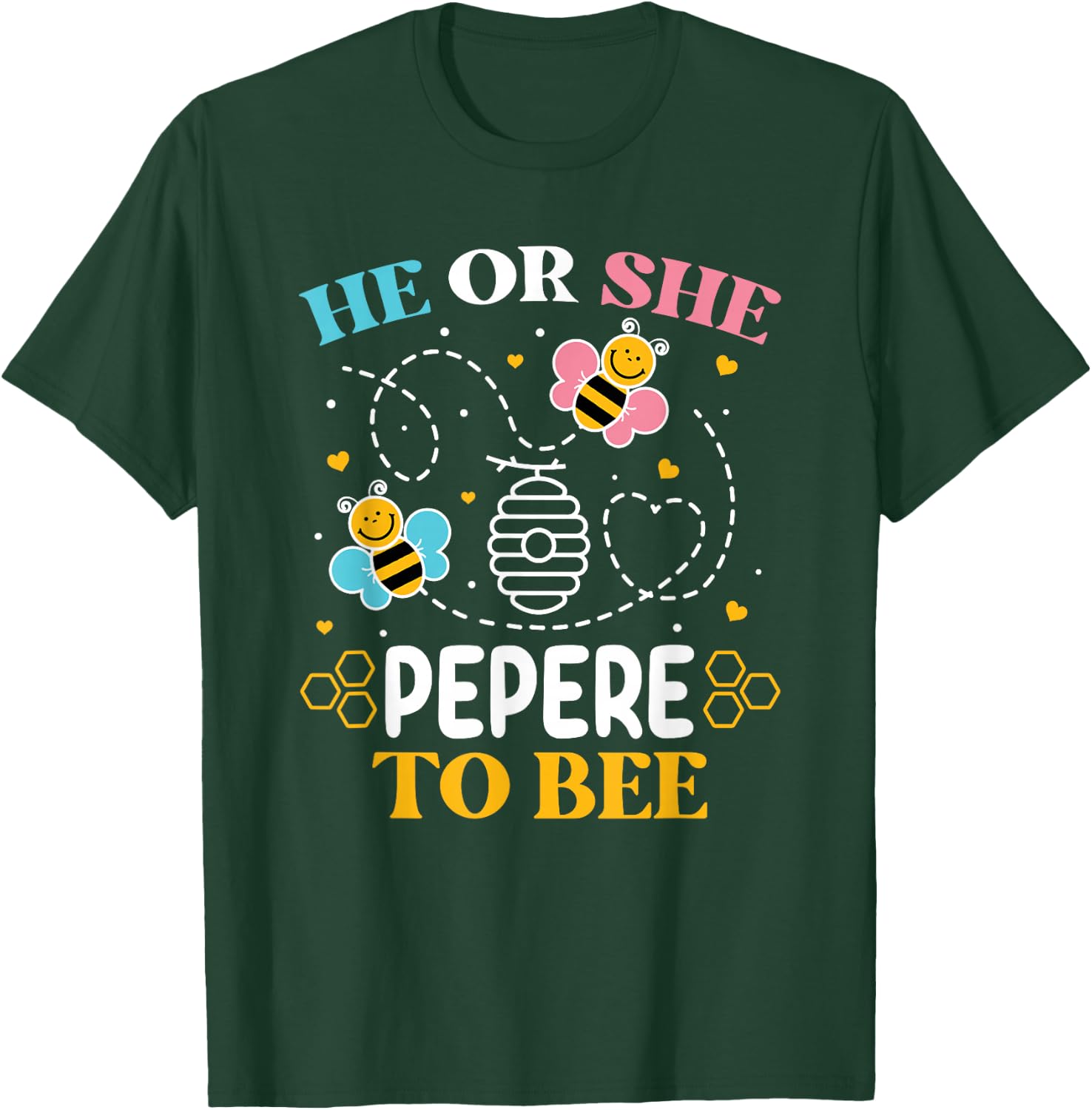 He Or She Pepere to Bee Gender Baby Reveal Announcement T-Shirt - T-Shirt | Forest