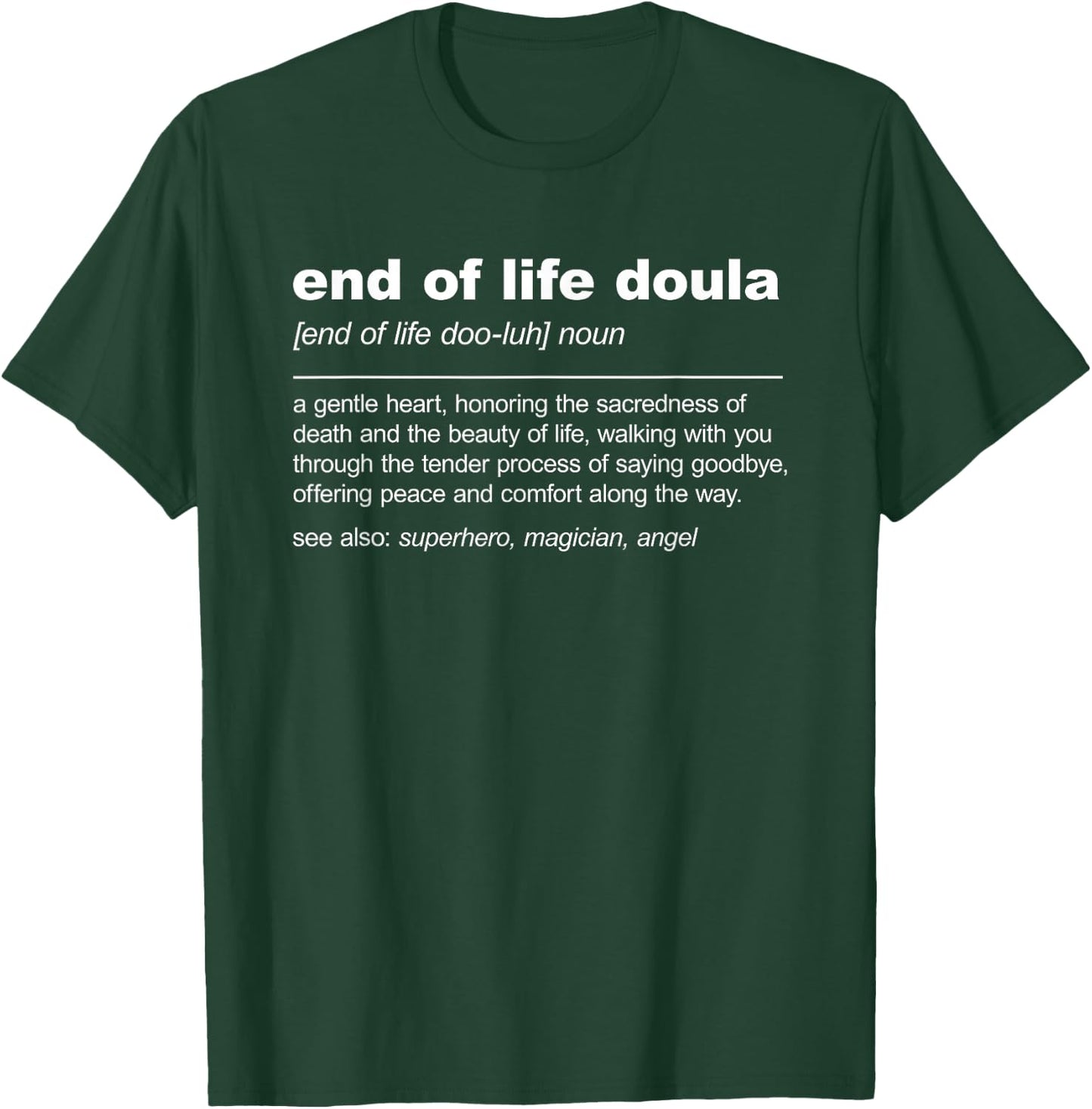 End Of Life Doula Definition Death Doula Hospice Nurse , Small, Black T-Shirt - T-Shirt | Forest
