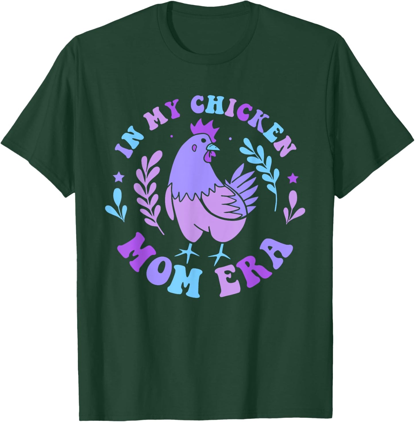 In My Chicken Mom Era Retro Groovy Mama Farm Country Animals T-Shirt - T-Shirt | Forest