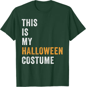 This Is My Halloween Costume Funny DIY Costumes Party T-Shirt - T-Shirt | Forest