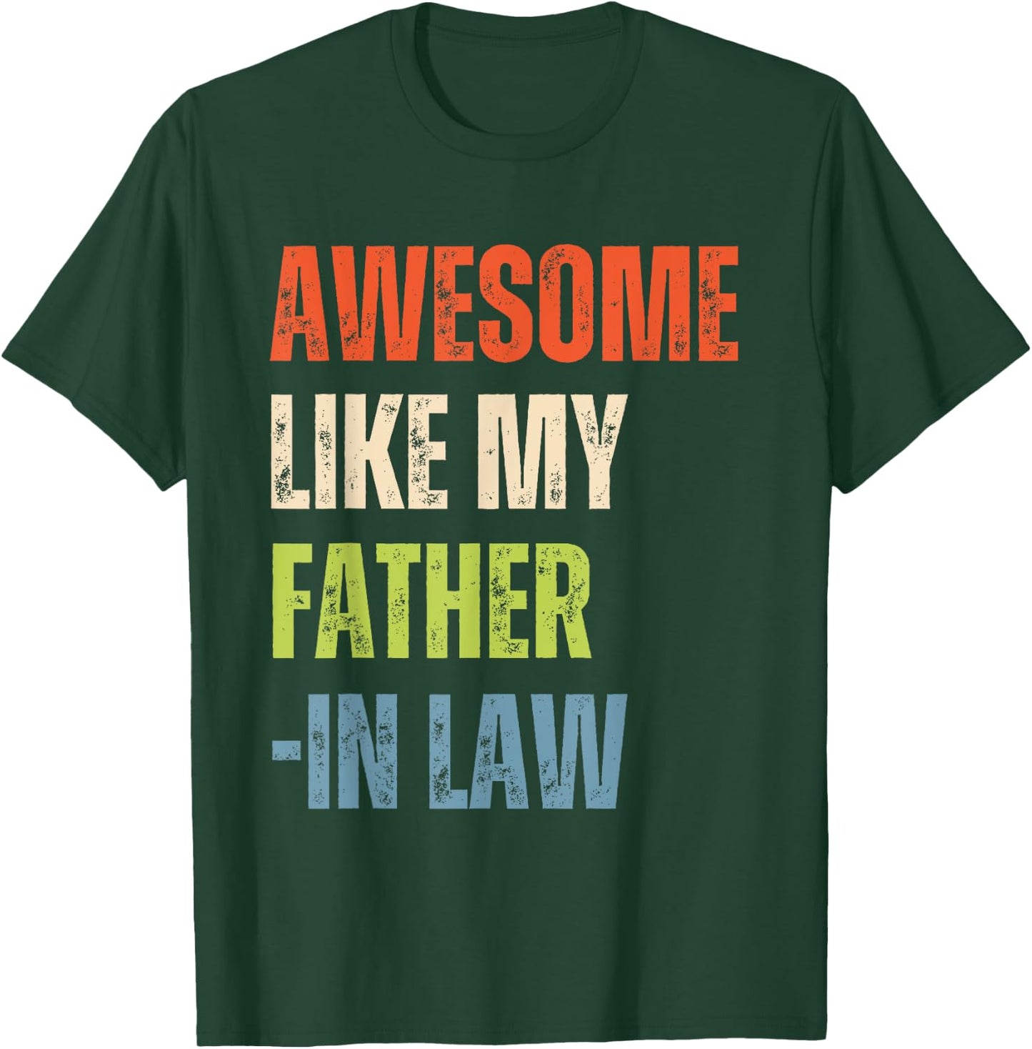 Awesome Like My Father In Law Retro Vintage T-Shirt - T-Shirt | Forest