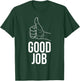 Good Job Thumbs Up T Shirt Positive Apparel T-Shirt - T-Shirt | Forest