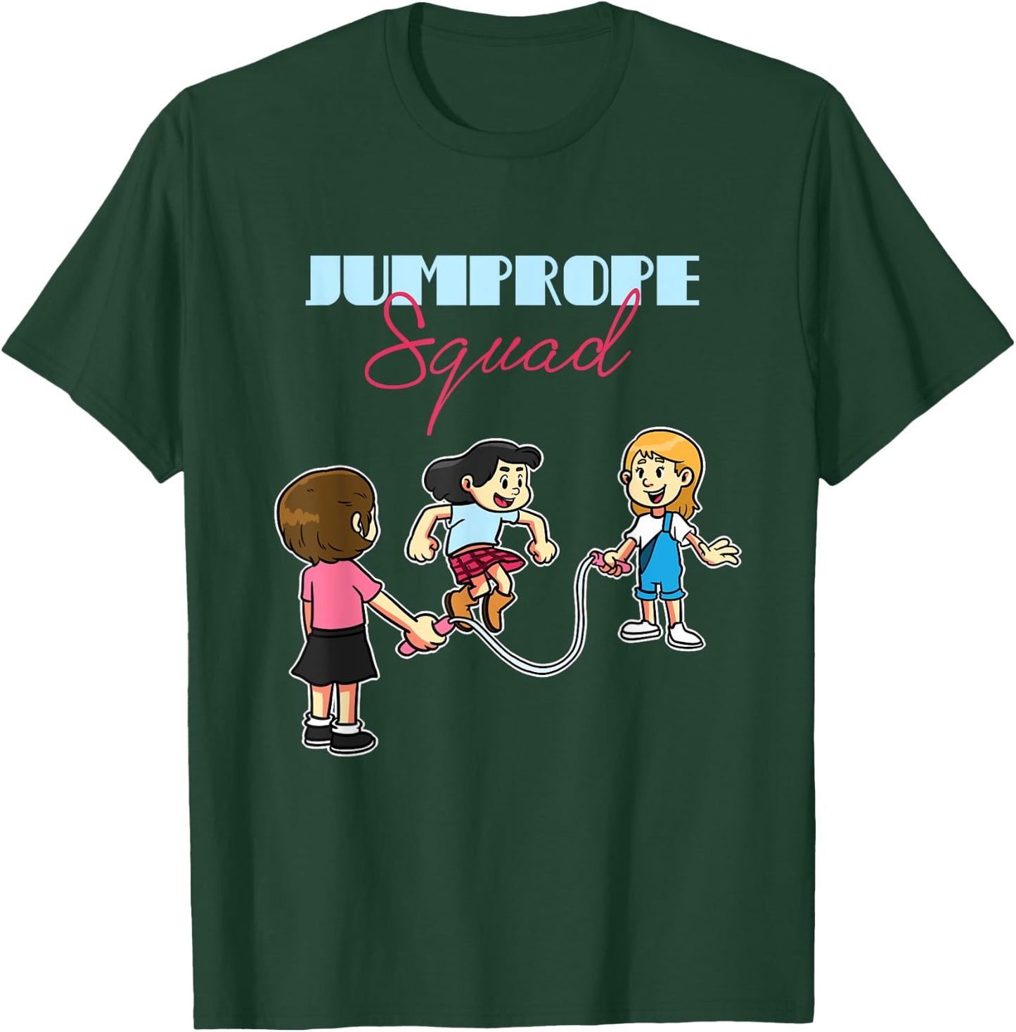 Jump Rope Squad Rope Skipping Team T-Shirt - T-Shirt | Forest