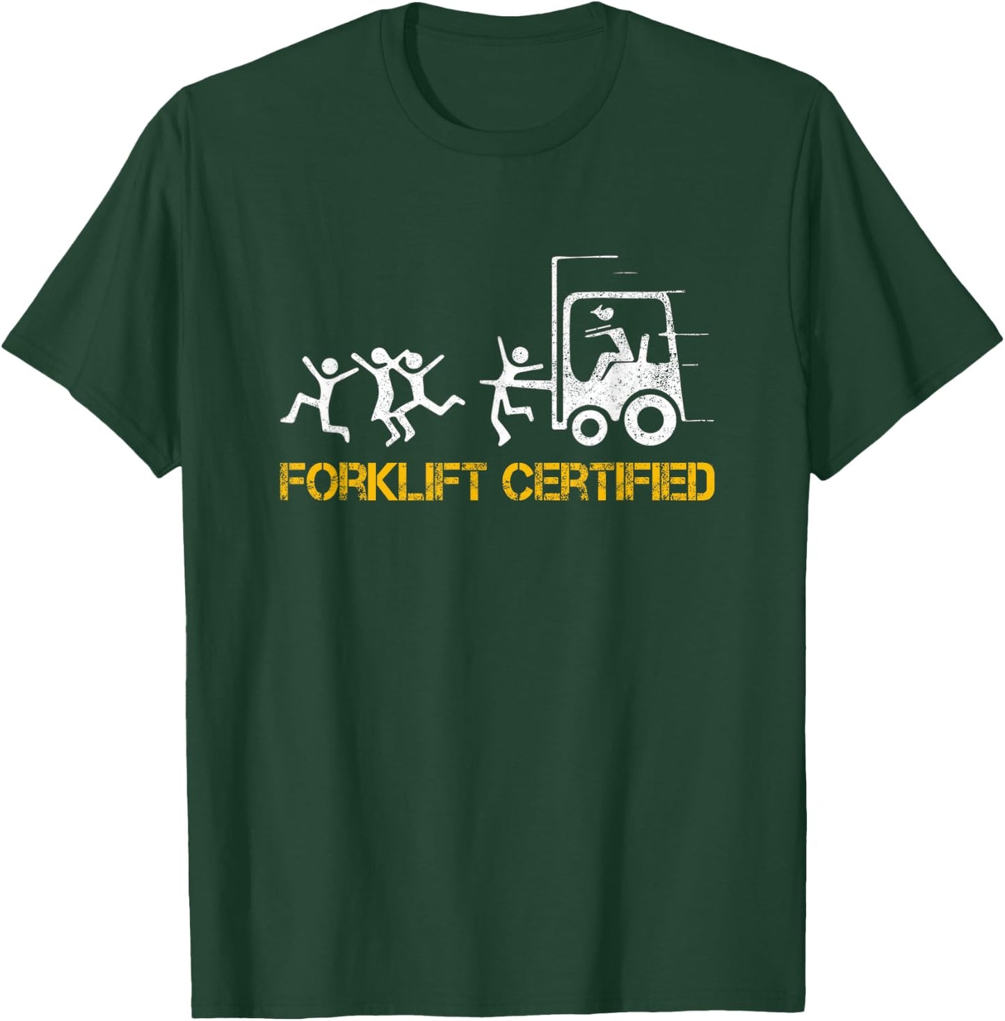 Forklift Certified Operator Funny Forklift Driver Forklifter T-Shirt - T-Shirt | Forest