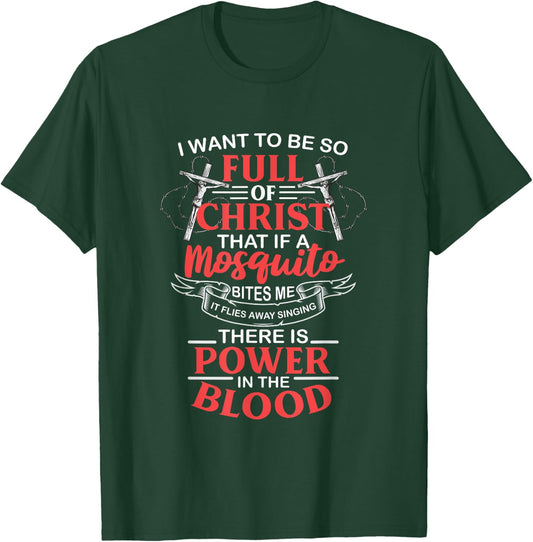 Power In The Blood Religious Humorous Patriotic T-Shirt - T-Shirt | Forest