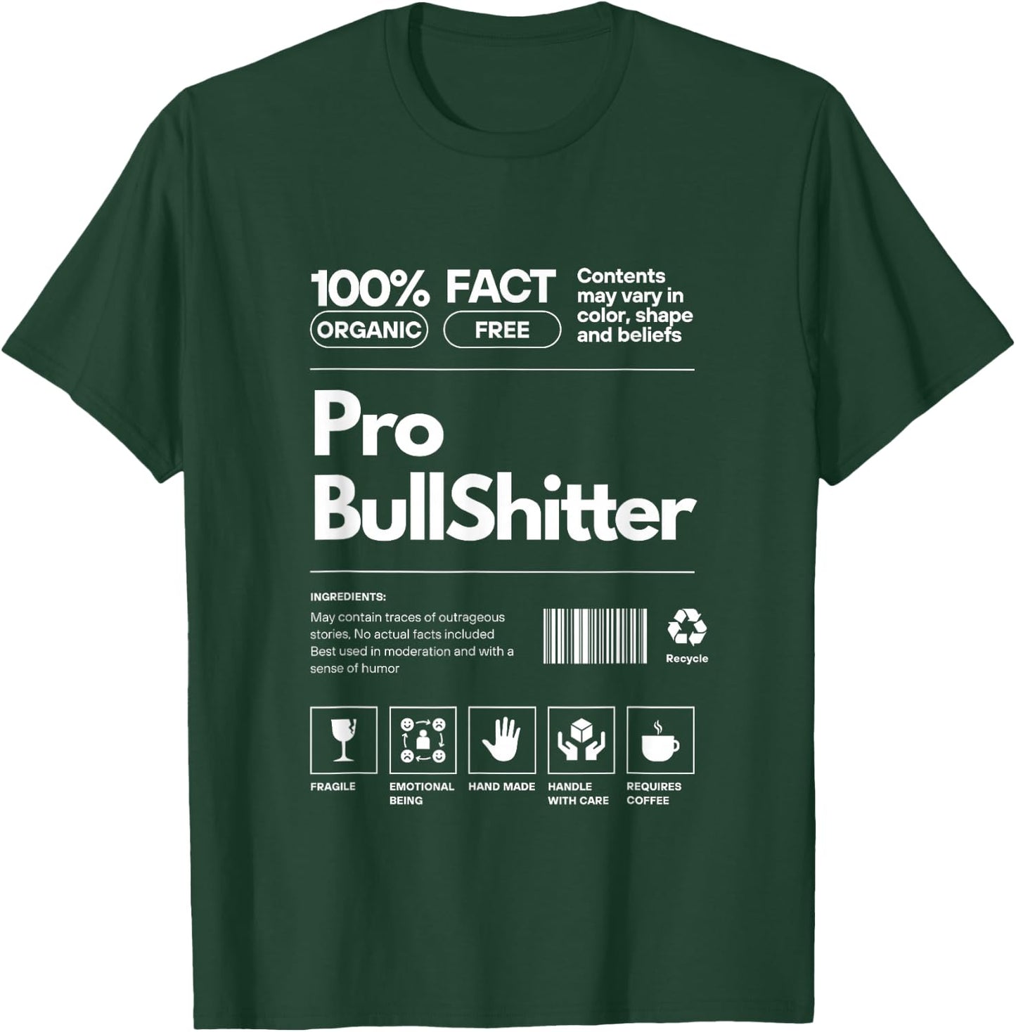 Pro BullShitter Personality 'Nutrition Facts' Sarcastic - -Adults, Black, Small T-Shirt - T-Shirt | Forest