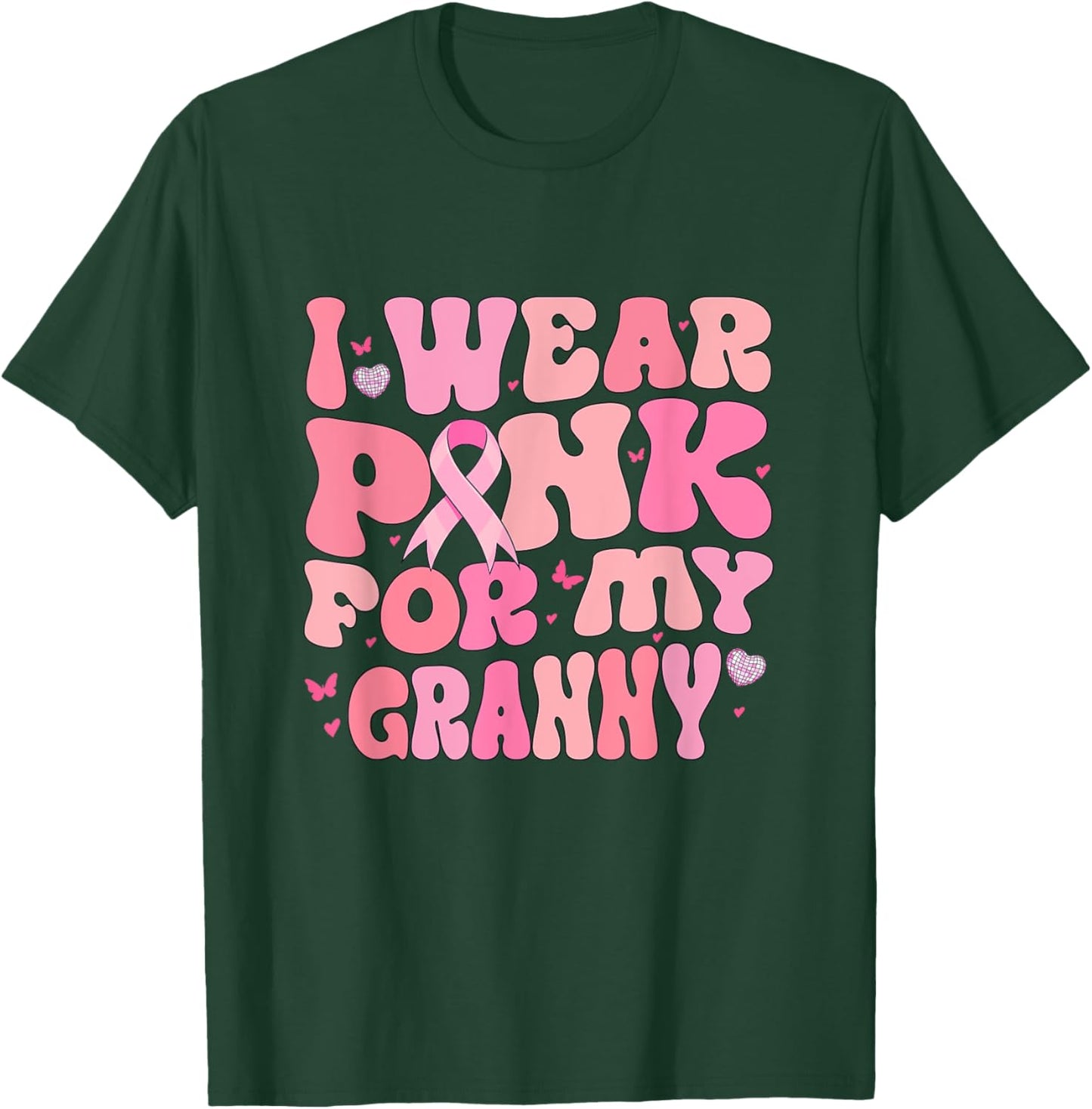 Groovy I Wear Pink For My Granny Breast Cancer Awareness T-Shirt - T-Shirt | Forest