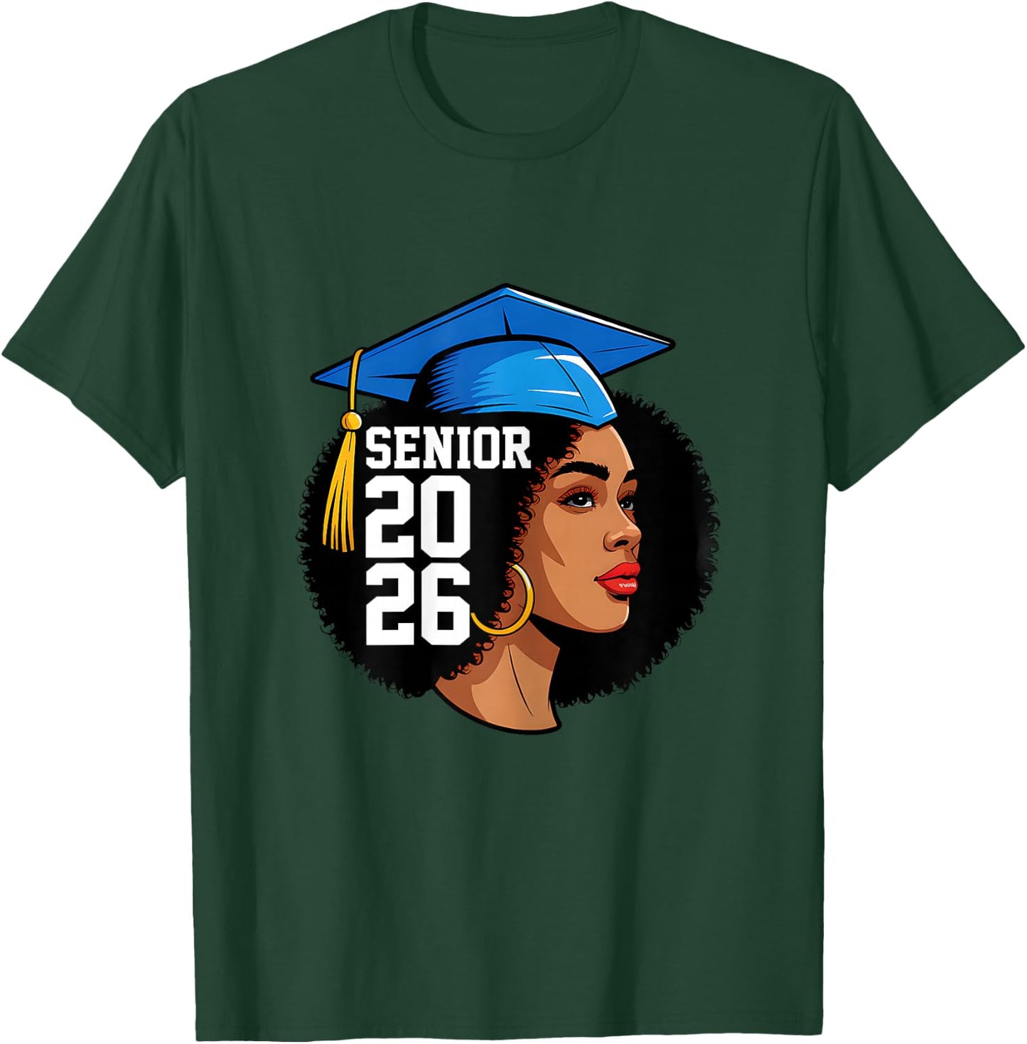 Senior 2026 Black Women Melanin Class of 2026 Graduation T-Shirt - T-Shirt | Forest