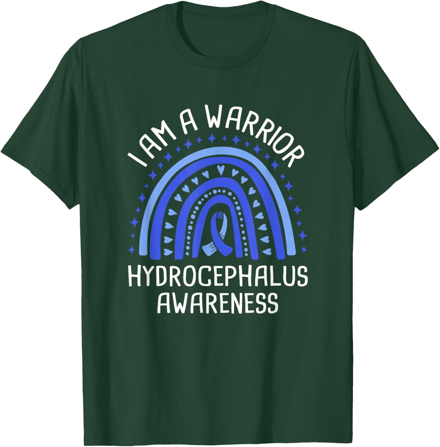 I Am A Warrior Hydrocephalus Awareness T-Shirt - T-Shirt | Forest