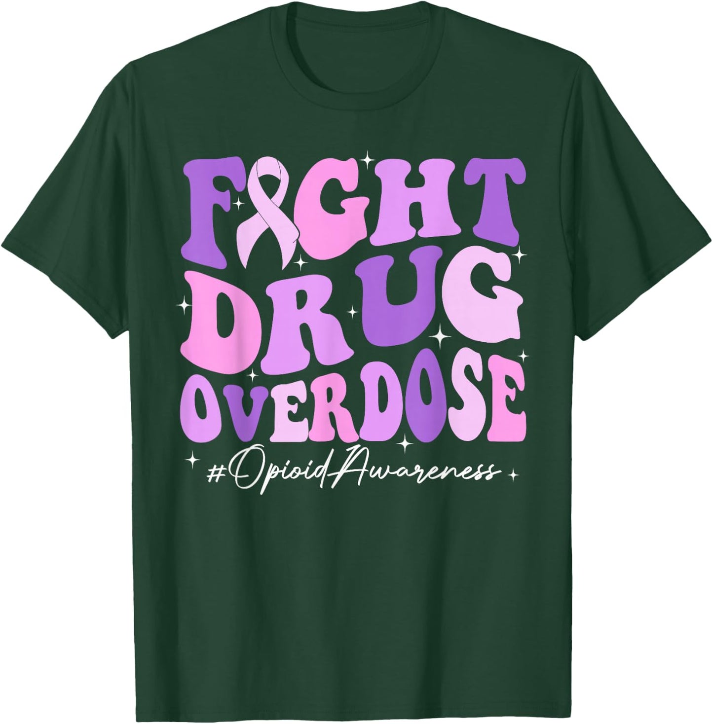 Fight Drug Overdose Purple Ribbon Opioid Overdose Awareness T-Shirt - T-Shirt | Forest