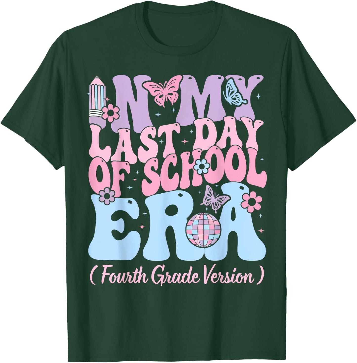 In My Last Day Of School Era Fourth 4th Grade Teacher Kids T-Shirt - T-Shirt | Forest
