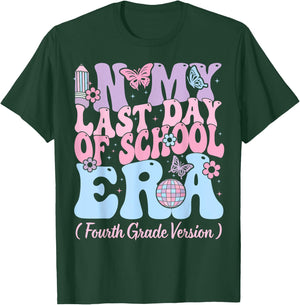 In My Last Day Of School Era Fourth 4th Grade Teacher Kids T-Shirt - T-Shirt | Forest