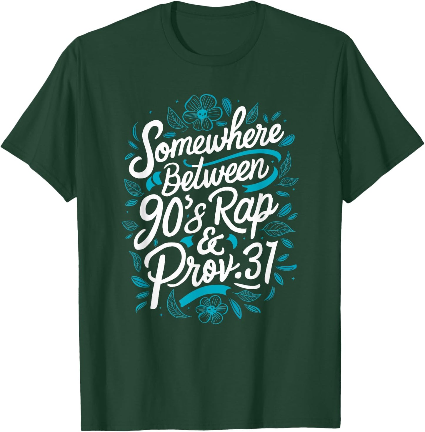 Proverb 31 Christianity Jesus God Religion 90s Rap & Prov 31 T-Shirt - T-Shirt | Forest