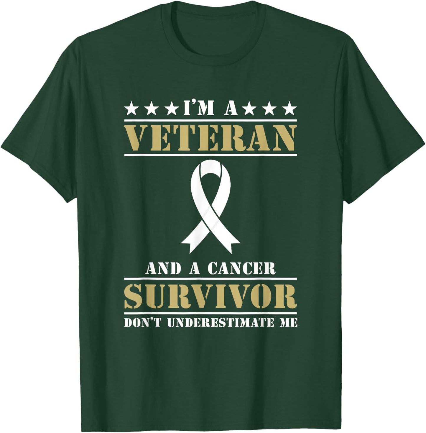 Im A Veteran And A Cancer Survivor Veterans Day T-Shirt - T-Shirt | Forest