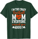 I'm The Crazy Football Mom Of A Football Player Mama T-Shirt - T-Shirt | Forest