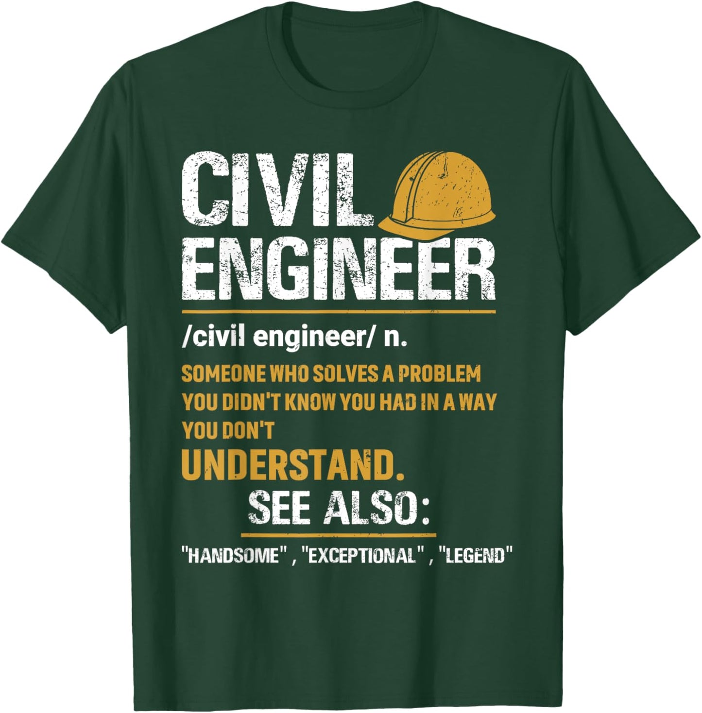 Civil Engineer Definition Structural Civil Engineer Graduate T-Shirt - T-Shirt | Forest