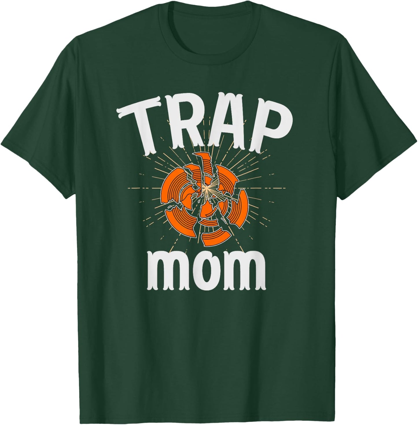 Trap Mom Trap Shooting Mom Proud Trap Shooting Mother T-Shirt - T-Shirt | Forest