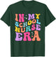 In My School Nurse Era Groovy Back To School T-Shirt - T-Shirt | Forest