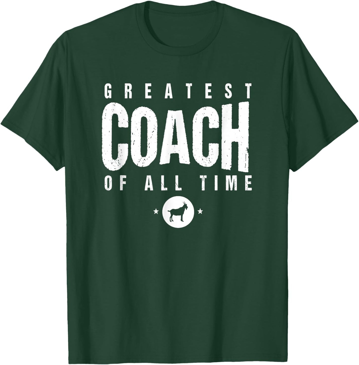 Greatest Coach of All Time Coach Day #1 Best Coach Goat Icon T-Shirt - T-Shirt | Forest