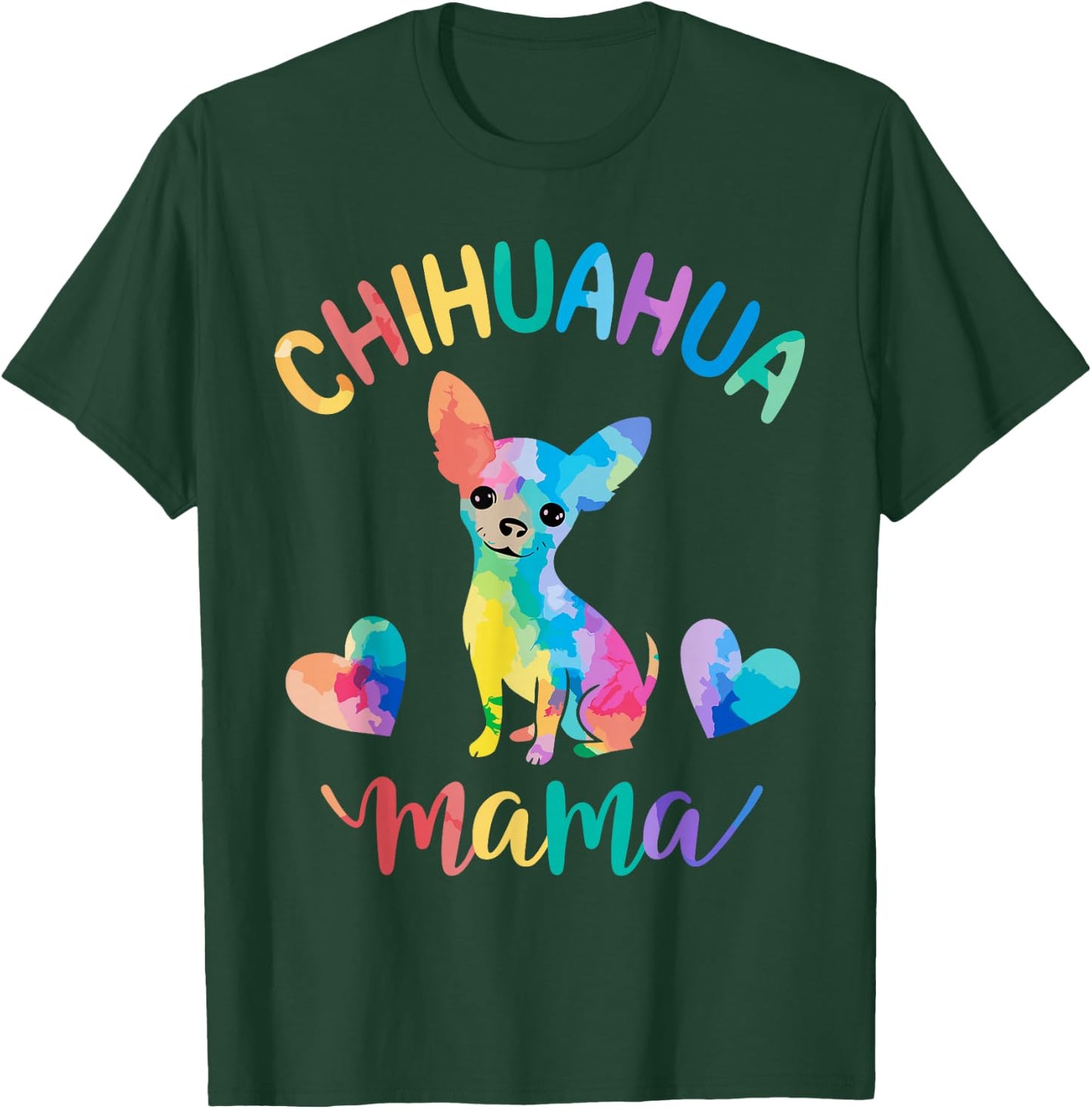 Chihuahua Mama Dog Mom T-Shirt - T-Shirt | Forest
