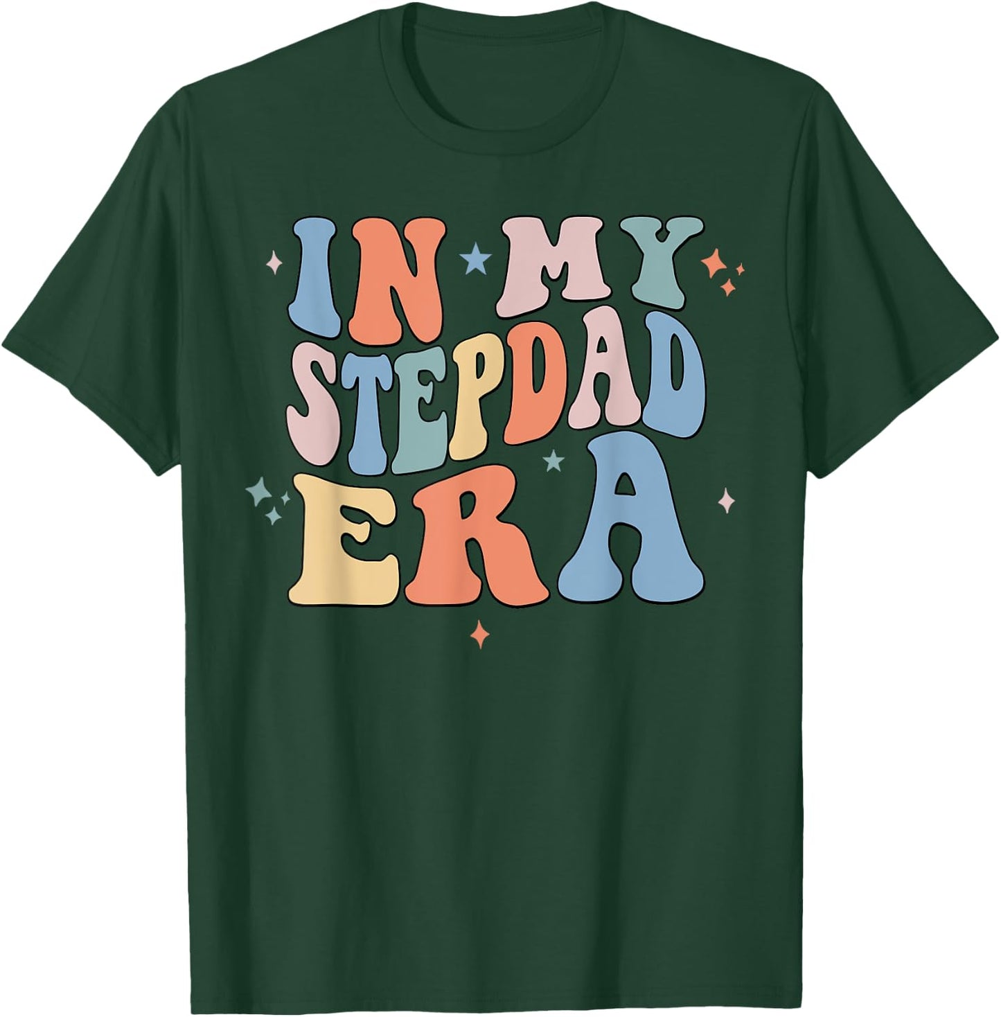 In My Stepdad Era Retro Groovy Father's Day T-Shirt - T-Shirt | Forest