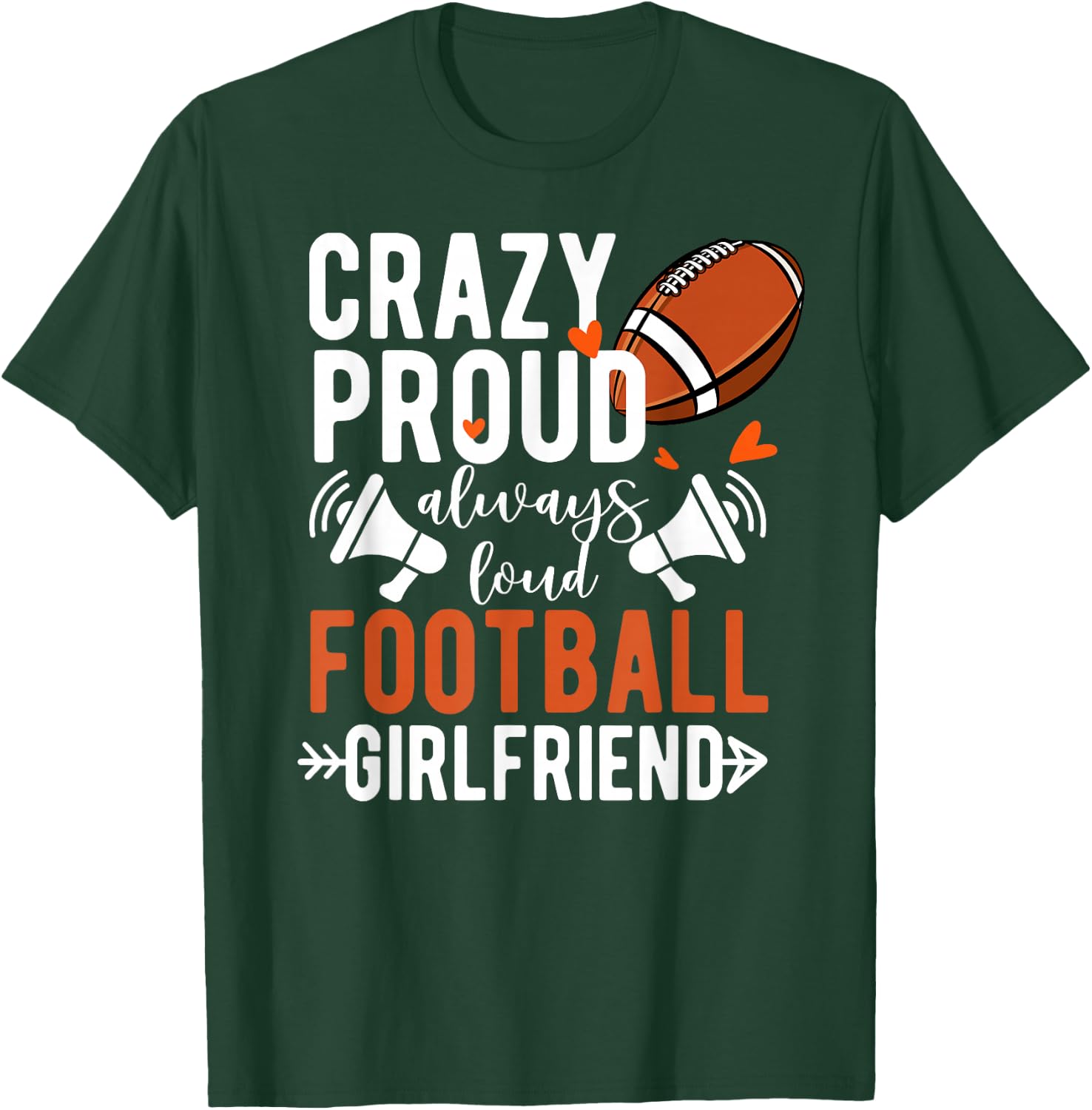 Crazy Proud Football Girlfriend Of A Football Player T-Shirt - T-Shirt | Forest