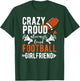 Crazy Proud Football Girlfriend Of A Football Player T-Shirt - T-Shirt | Forest