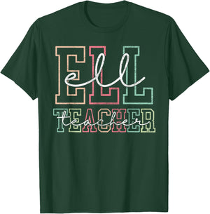 G ELL Team ELL Teacher English Teacher Language Learner esl T-Shirt - T-Shirt | Forest