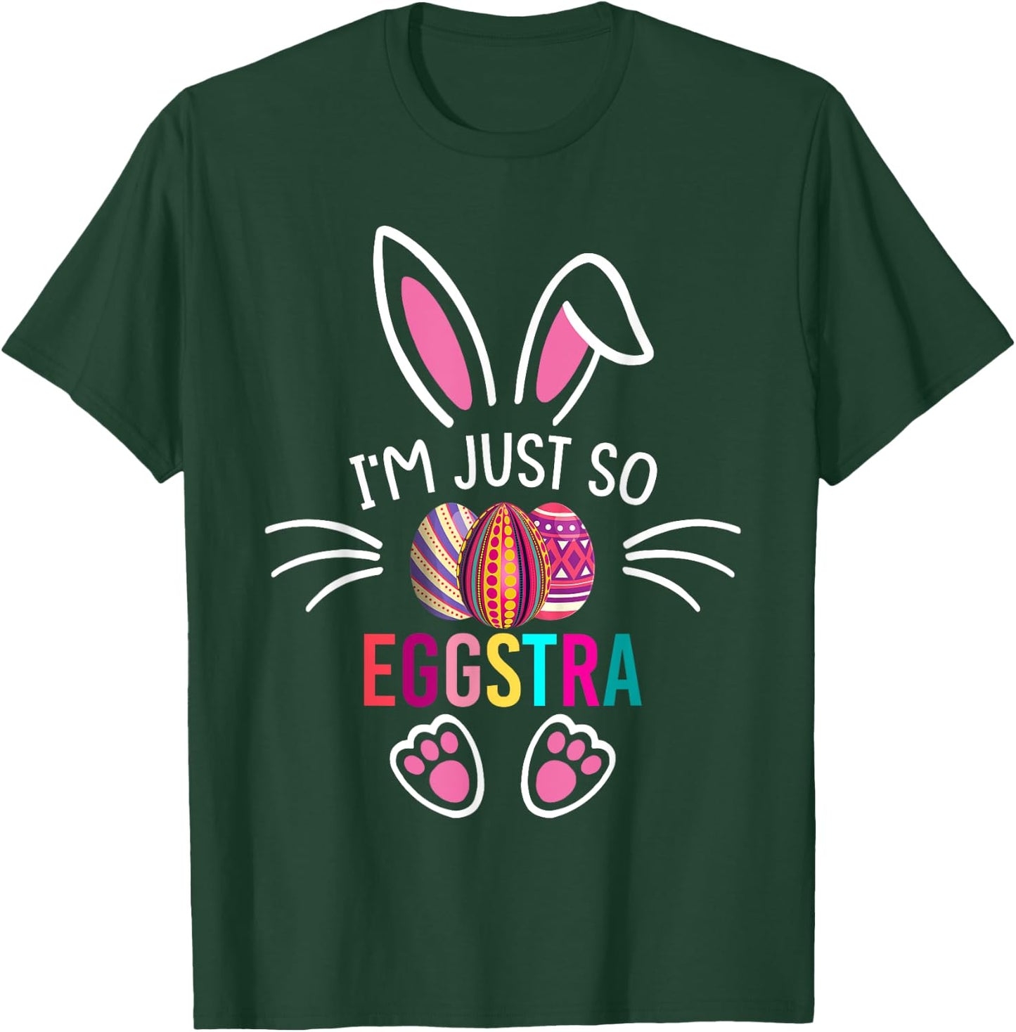 I'm Just So Eggstra Shirt Funny Easter Motivational Teacher T-Shirt - T-Shirt | Forest