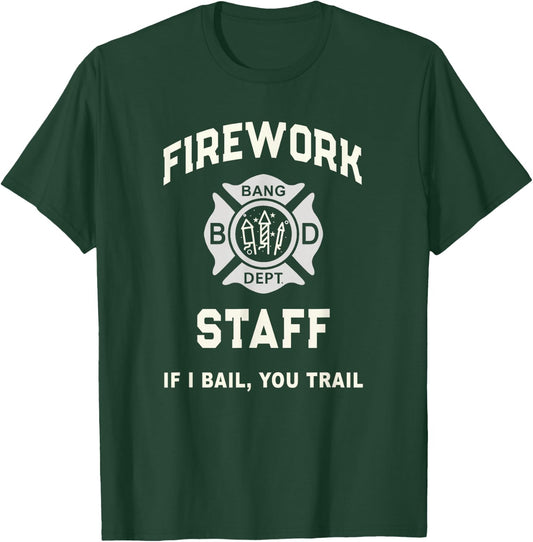 Patriotic FIREWORK STAFF Safety Director July 4th Pyro Tech T-Shirt - T-Shirt | Forest