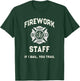 Patriotic FIREWORK STAFF Safety Director July 4th Pyro Tech T-Shirt - T-Shirt | Forest