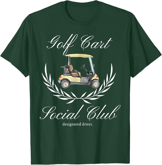 Golf Cart Social Club Designated Driver Golf Lover T-Shirt - T-Shirt | Forest