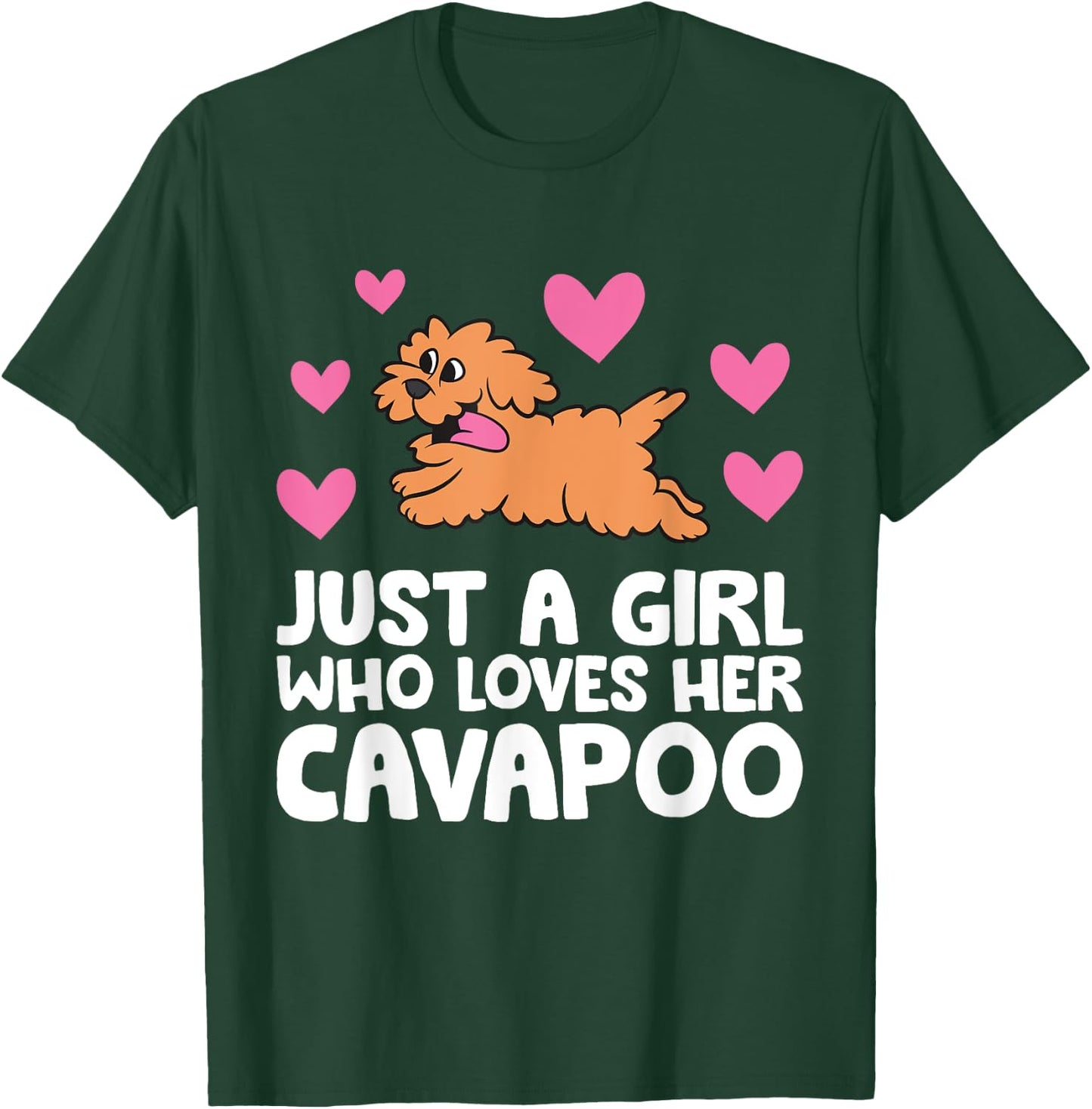 Just A Girl Who Loves Her Cavapoo T-Shirt - T-Shirt | Forest