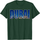 Dubai UAE Urban Skyline Photography Font T-Shirt - T-Shirt | Forest