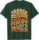 Strong as a Mother Mother's Day T-Shirt - T-Shirt | Forest