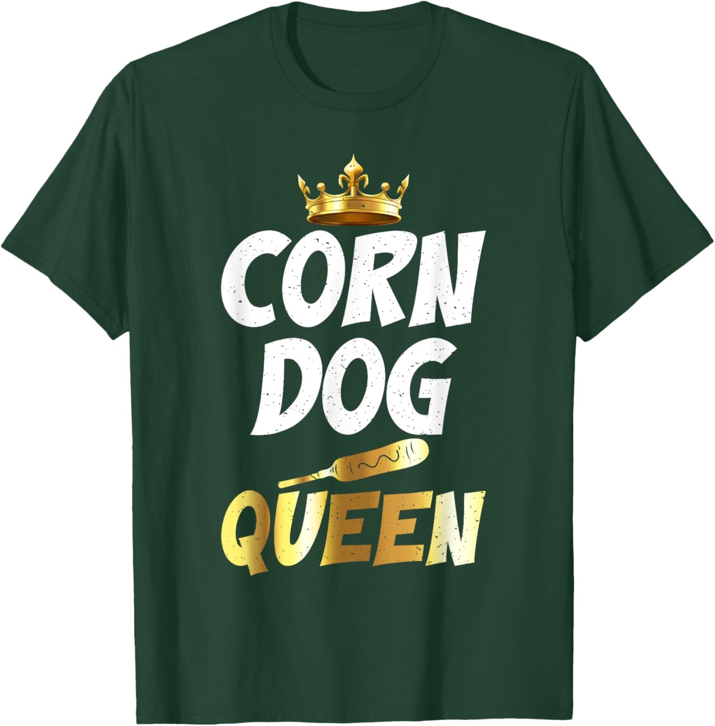Corn Dog Queen Corn Dog T-Shirt - T-Shirt | Forest