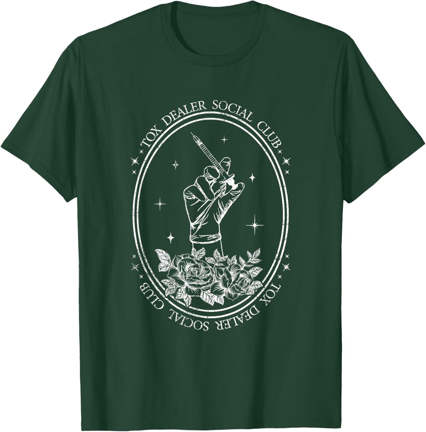 Vintage The Tox Dealer Social Club Aesthetic Nurse Injector T-Shirt - T-Shirt | Forest
