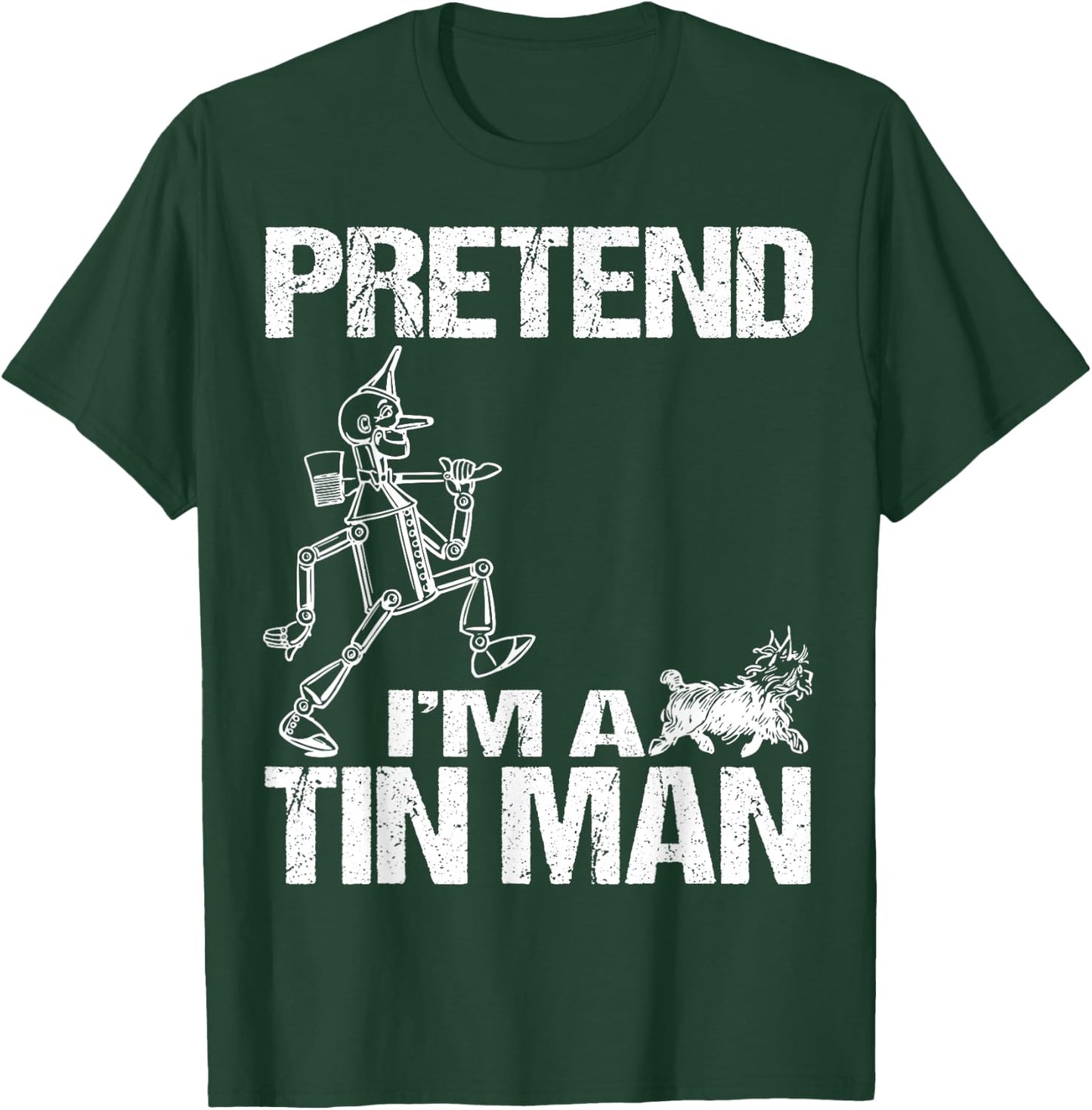 Pretend I'm Tin Man Lazy Funny Last Minute Halloween Costume T-Shirt - T-Shirt | Forest